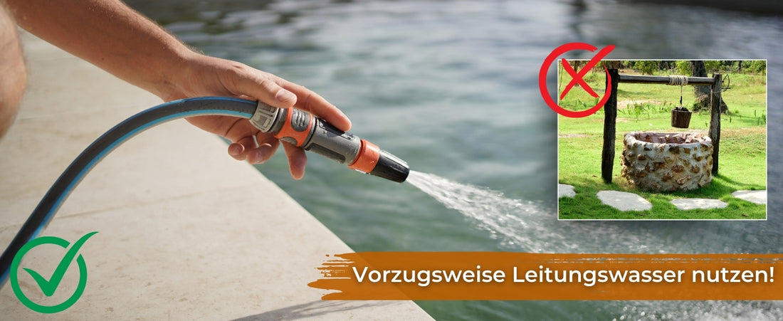 2. Mit dem richtigen Wasser befüllen